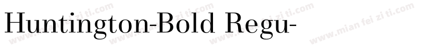 Huntington-Bold Regu字体转换